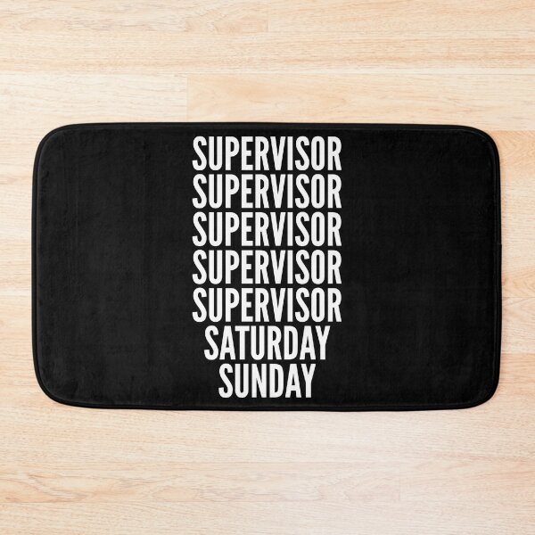Item preview, Supervisor saturday and sunday for Supervisors designed and sold by SVPOD.