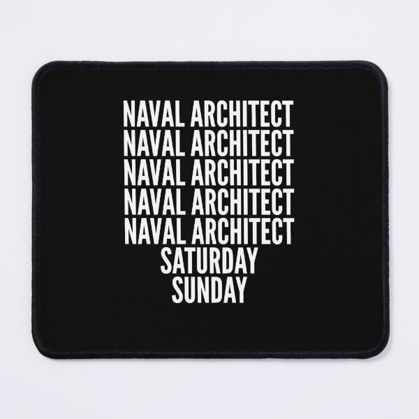 Item preview, Naval Architect saturday and sunday for Naval Architects designed and sold by SVPOD.