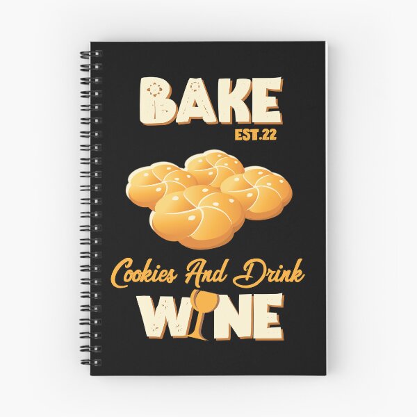 Item preview, BAKE COOOKIES AND DRINK WINE designed and sold by GAADesignz.