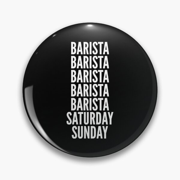Item preview, Barista saturday and sunday for Baristas designed and sold by SVPOD.