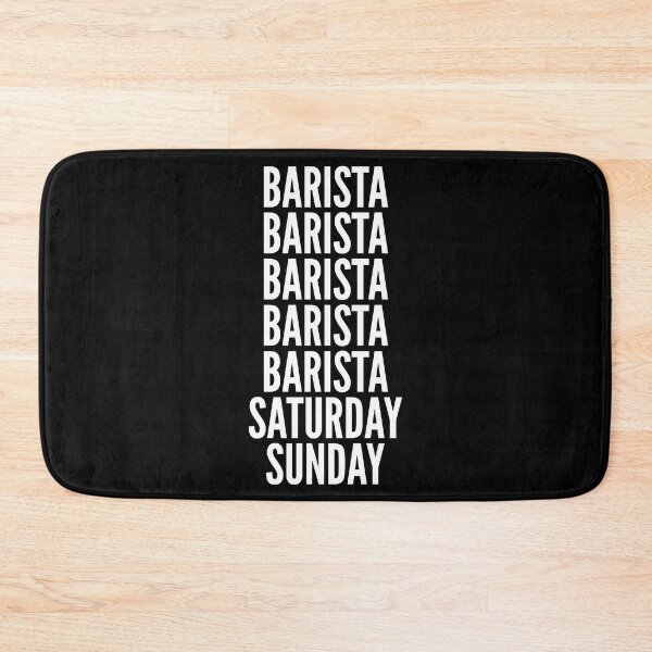 Item preview, Barista saturday and sunday for Baristas designed and sold by SVPOD.