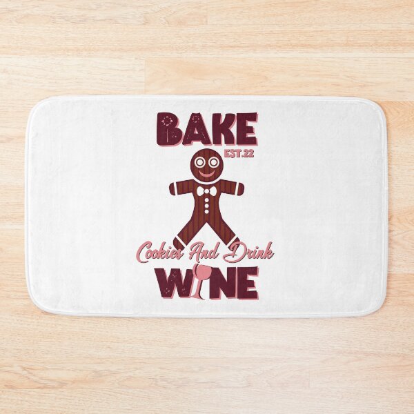 Item preview, BAKE COOOKIES AND DRINK WINE designed and sold by GAADesignz.