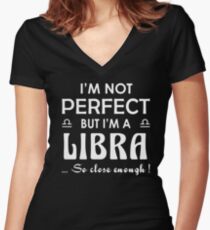 Libra Zodiac Cool Funny Not Perfect Women's Fitted V-Neck T-Shirt