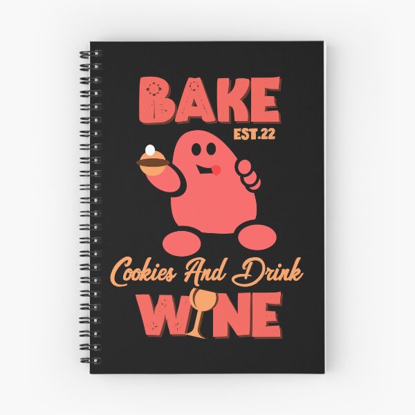 Item preview, BAKE COOOKIES AND DRINK WINE designed and sold by GAADesignz.