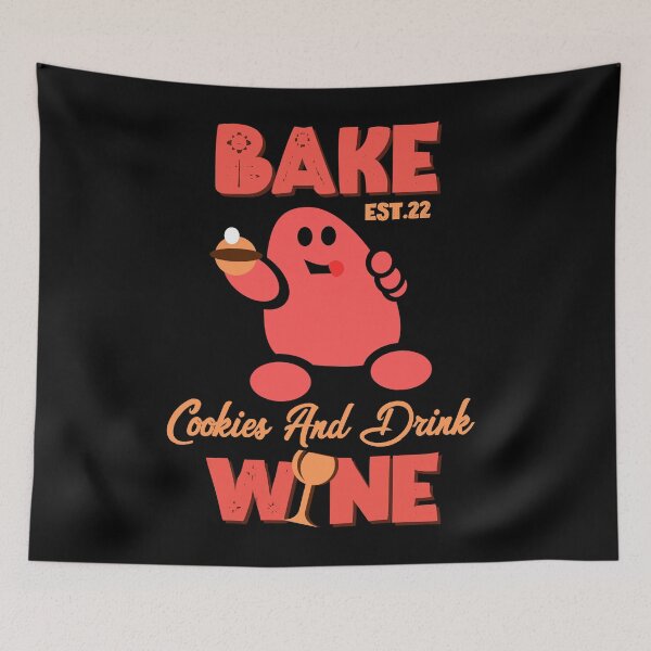 Item preview, BAKE COOOKIES AND DRINK WINE designed and sold by GAADesignz.