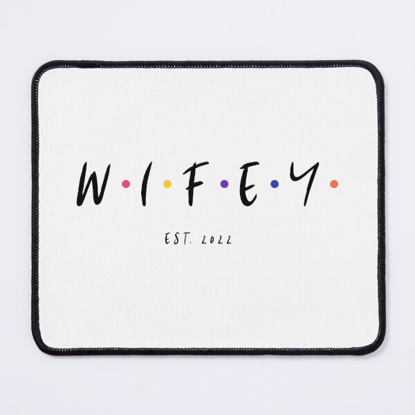 Item preview, W.I.F.E.Y. EST 2022 (black) designed and sold by Allyoudois.