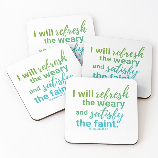 Item preview, Jeremiah 31:25 I will refresh the weary (Blue Green Gradient) designed and sold by rainbowsinks.
