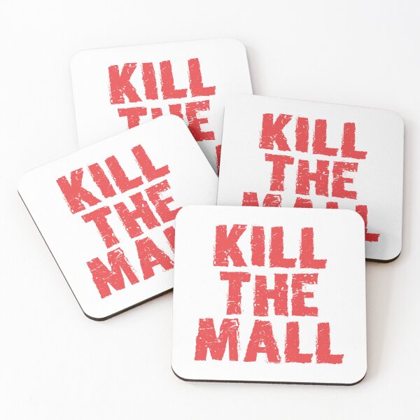 Item preview, Kill the mall designed and sold by portokalis.
