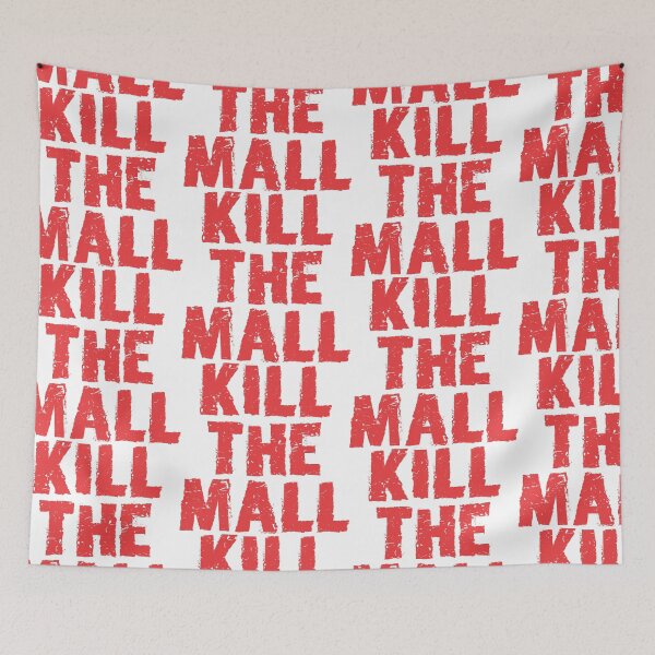 Item preview, Kill the mall designed and sold by portokalis.