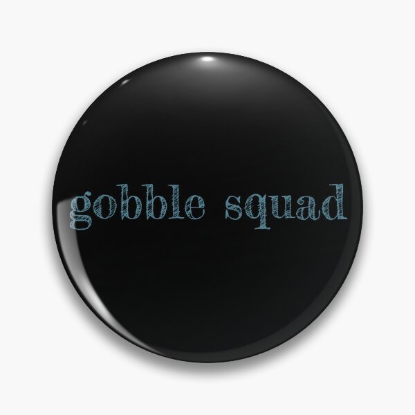 Item preview, Gobble Squad - funny Thanksgiving quote designed and sold by st0n0ga.
