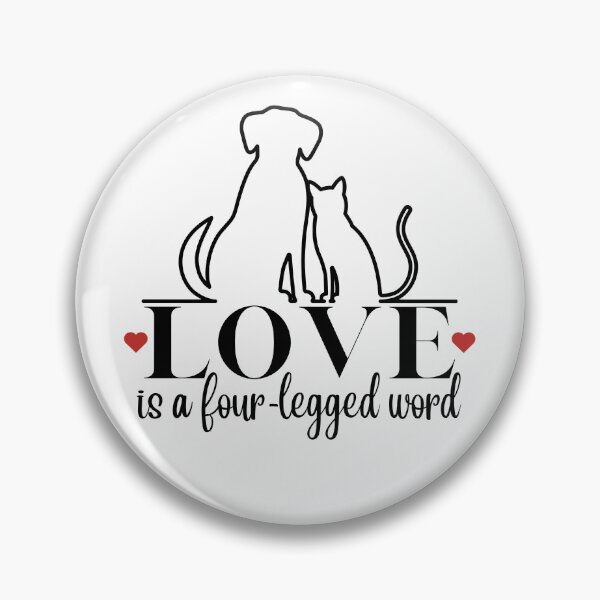 Item preview, Love is a Four-Legged Word designed and sold by Schandre.
