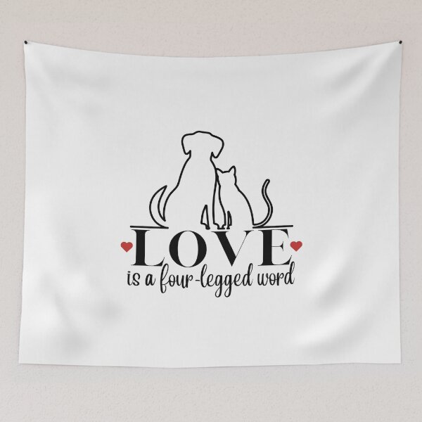 Item preview, Love is a Four-Legged Word designed and sold by Schandre.