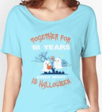 Halloween Shirt For Wife/Husband On 18th Anniversary. Women's Relaxed Fit T-Shirt