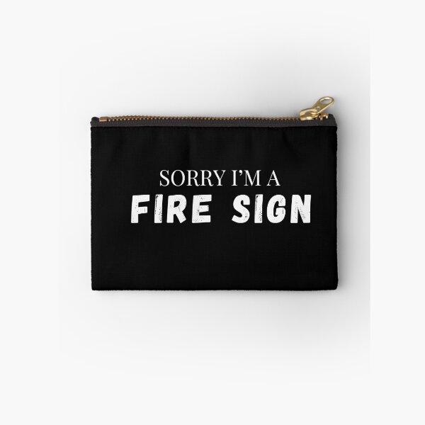 Item preview, Sorry I'm A Fire Sign designed and sold by Mariemcreations.