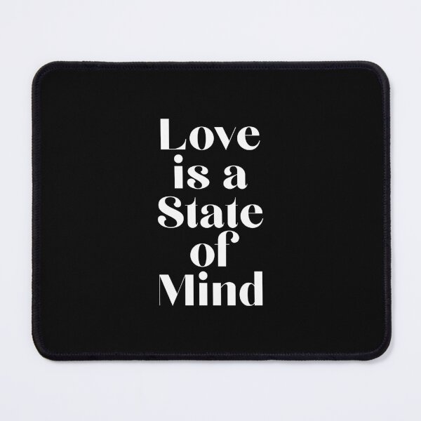 Item preview, Love Is A State Of Mind designed and sold by thetshirtworks.