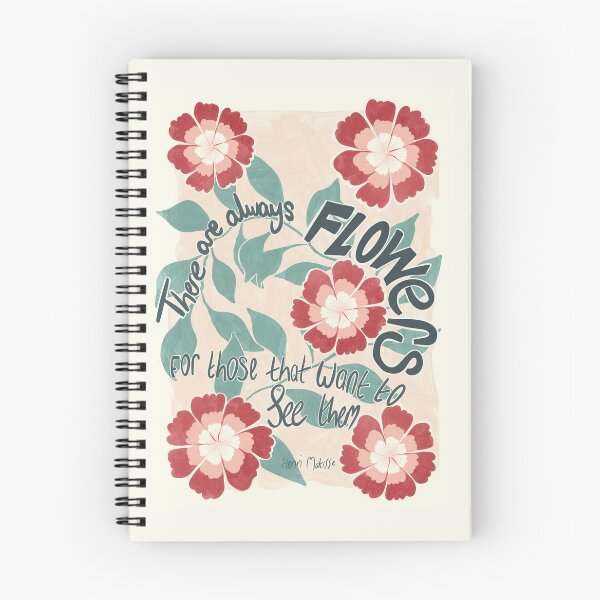 Item preview, There are always flowers for those that want to see them, Henry Matisse Quote designed and sold by SJAPhoto.