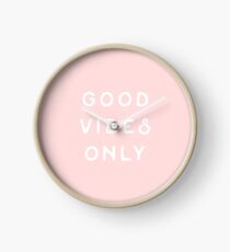 Good Vibes Only Clock