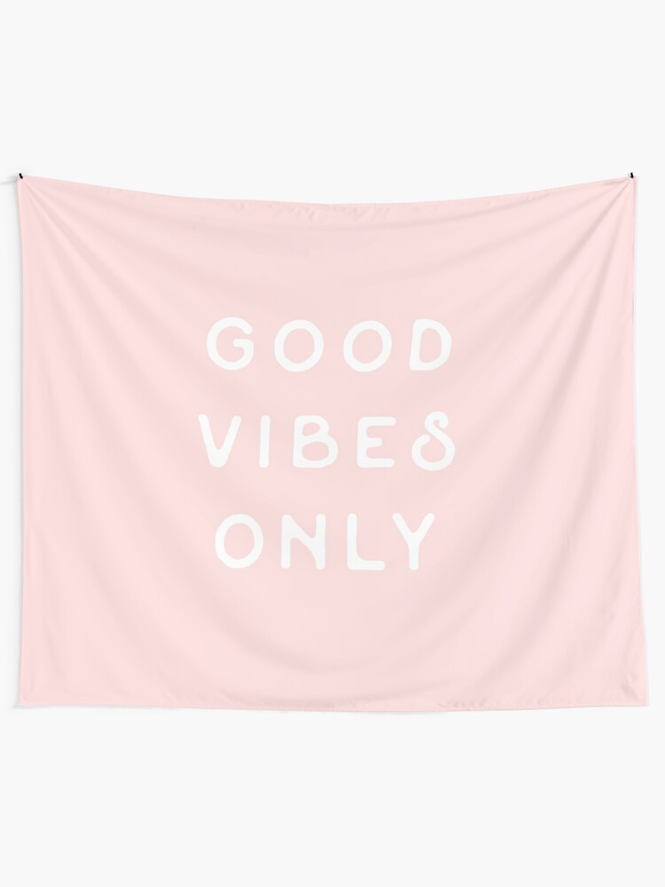 Alternate view of Good Vibes Only Tapestry