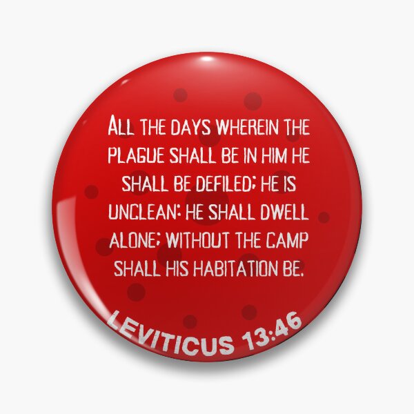 Item preview, He is unclean, he shall dwell alone. Leviticus 13:46, Bible Scripture  designed and sold by VerseforWear.