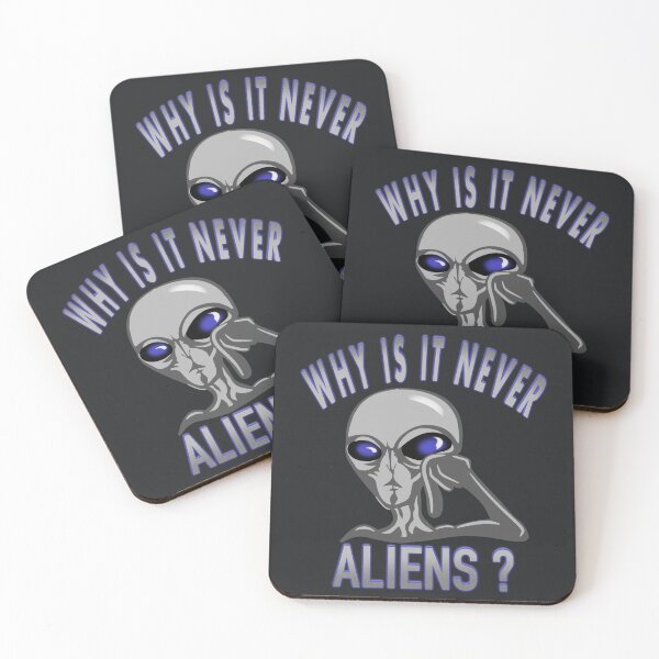 Item preview, Why is it never aliens angry alien  designed and sold by TipTopTapo.