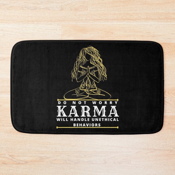 Item preview, Do Not Worry Karma Will Handle Unethical Behaviors designed and sold by madani rafik.