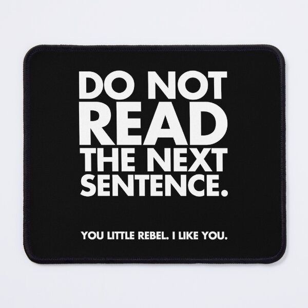 Item preview, Do Not Read Funny Quote designed and sold by quarantine81.