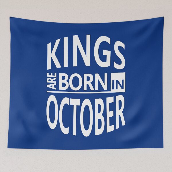 Item preview, October Birthday Kings are born Cool Funny designed and sold by smily-tees.