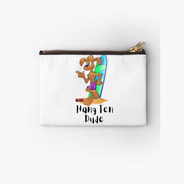 Item preview, Hang Ten Dude - Dog Lover designed and sold by AspectArtWorks.
