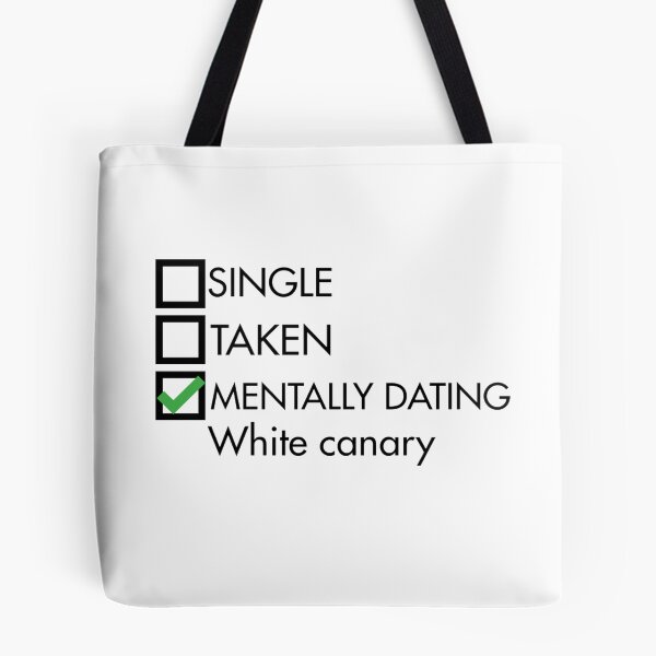 Item preview, mentally dating white canary designed and sold by idebnams.