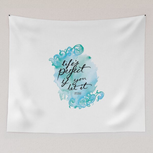 Item preview, Life's Perfect If You Let It - Blue designed and sold by MonetTheShop.