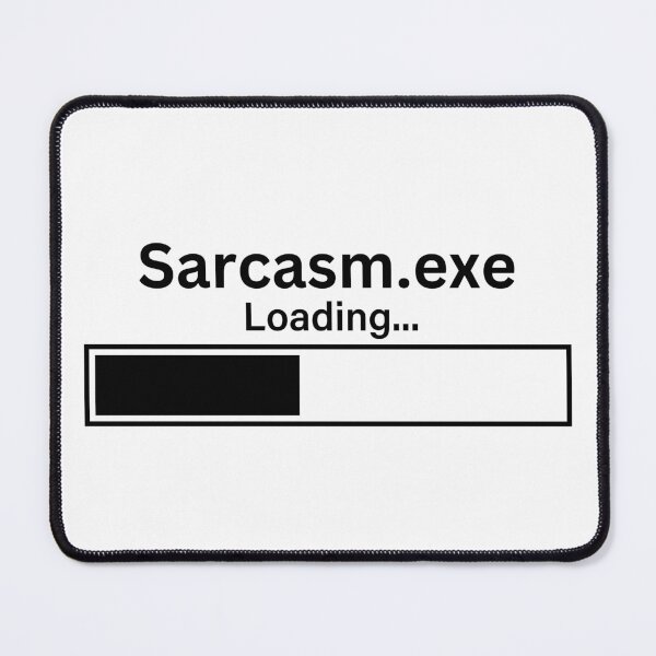 Item preview, Sarcasm Loading designed and sold by SquishStitches.