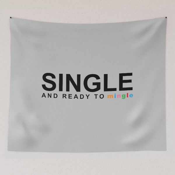 Item preview, Single And Ready To Mingle designed and sold by MikrosLikos.