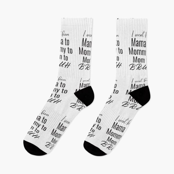 Item preview, I Went From Mama To Mommy To Mom To Bruh designed and sold by KAkarimassouqi.