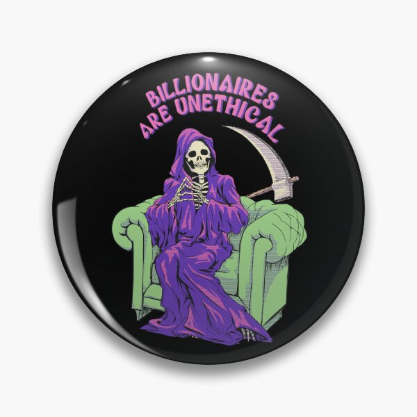 Item preview, Billionaires are Unethical designed and sold by RafaelLima7.