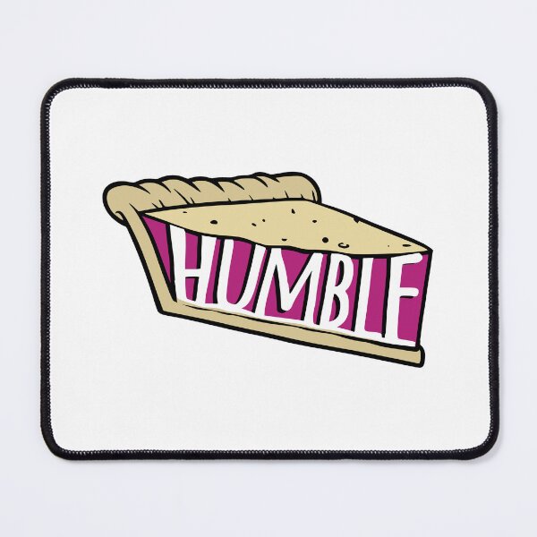 Item preview, Have a slice of HUMBLE PIE - eat humble pie in berry - apology - I'm sorry - humility - stay humble designed and sold by smooshfaceutd.