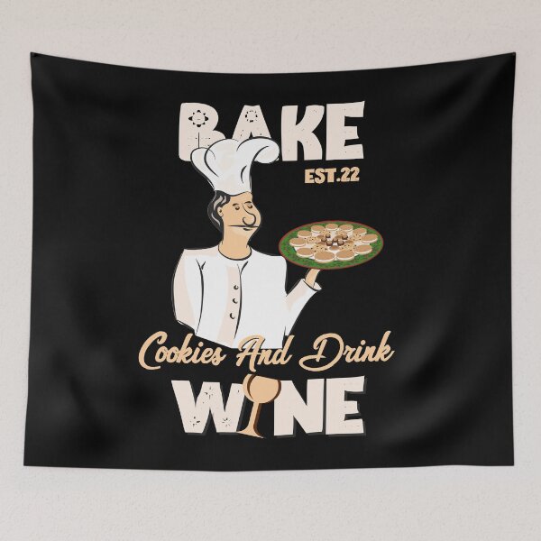 Item preview, BAKE COOOKIES AND DRINK WINE designed and sold by GAADesignz.