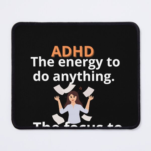 Item preview, ADHD Quote designed and sold by BuraxisQuotes.
