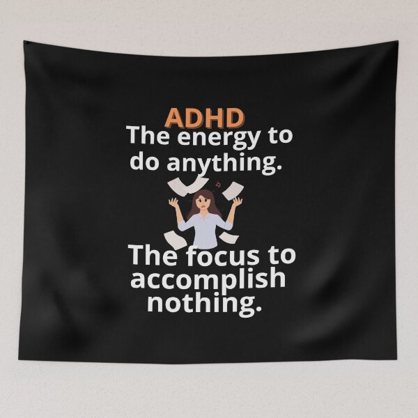Item preview, ADHD Quote designed and sold by BuraxisQuotes.