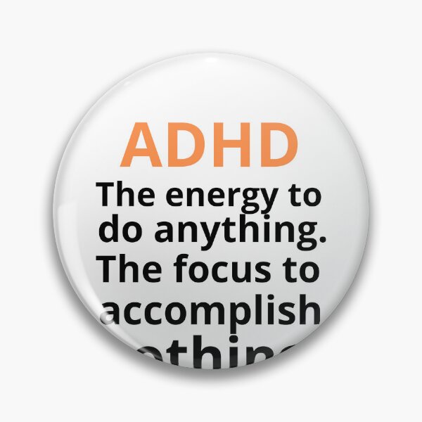 Item preview, ADHD Joke designed and sold by BuraxisQuotes.