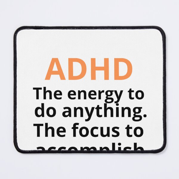 Item preview, ADHD Joke designed and sold by BuraxisQuotes.