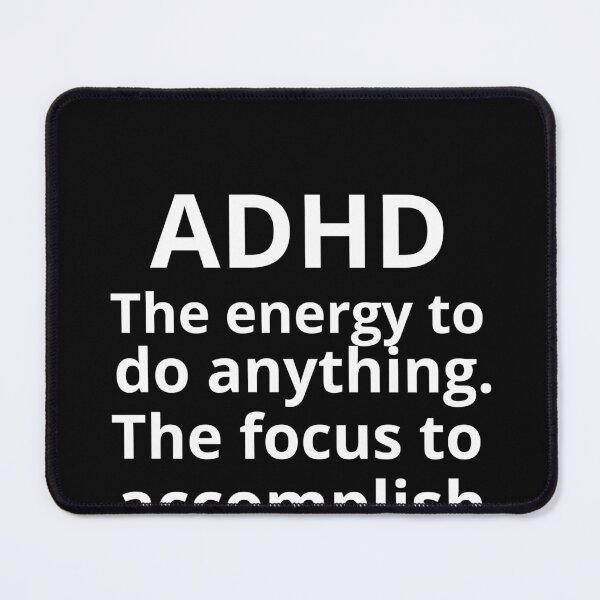 Item preview, ADHD Quote designed and sold by BuraxisQuotes.
