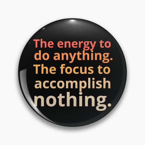 Item preview, ADHD Quote designed and sold by BuraxisQuotes.