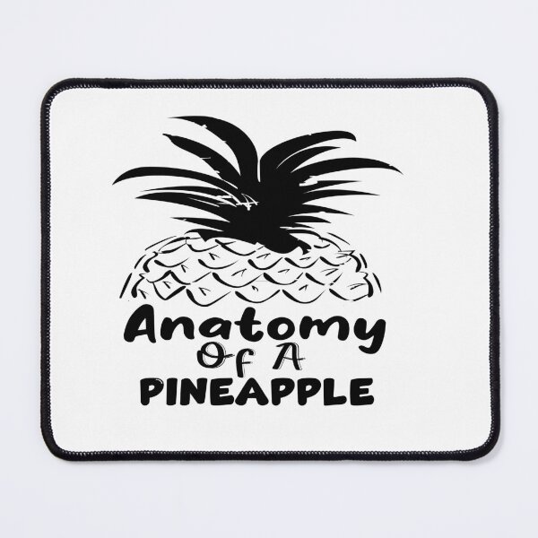 Item preview, Anatomy of a Pineapple:gift,funny designed and sold by idealfoud.