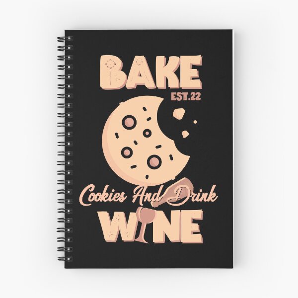 Item preview, BAKE COOOKIES AND DRINK WINE designed and sold by GAADesignz.