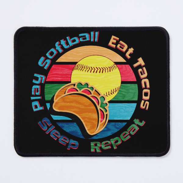 Item preview, Play Softball, Eat Tacos, Sleep, Repeat designed and sold by Batty4Boba.