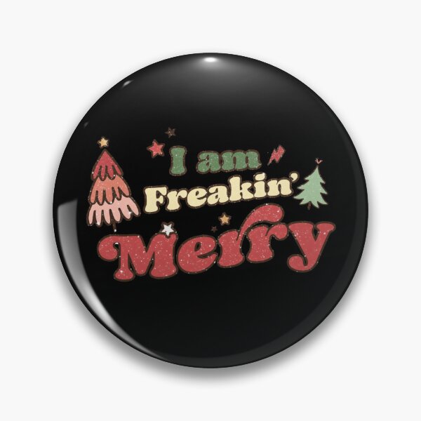 Item preview, I am freakin merry designed and sold by pnkpopcorn.