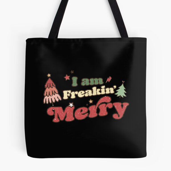 Item preview, I am freakin merry designed and sold by pnkpopcorn.