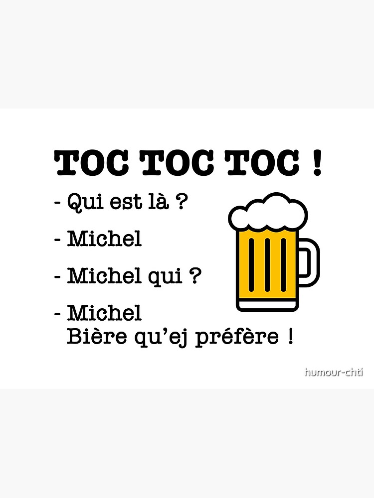 Toc Toc Toc Michel Beer That You Prefer Greeting Card By Humour Chti Redbubble