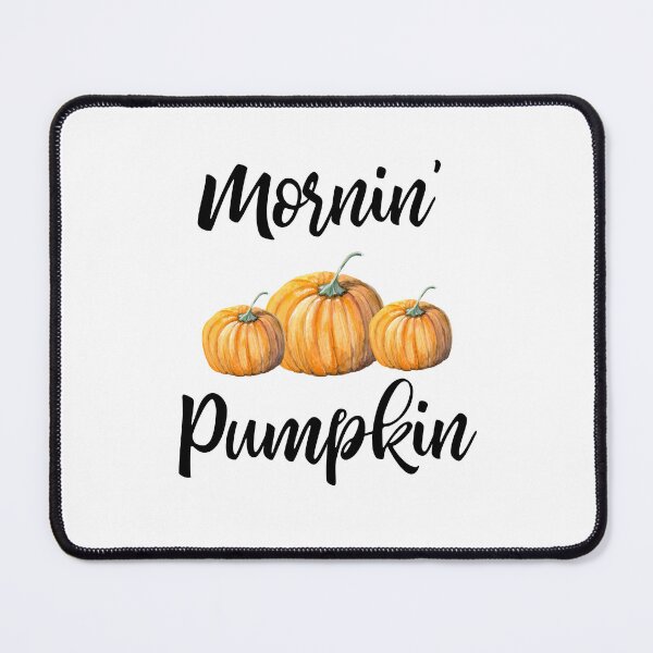 Item preview, Mornin' Pumpkin Fall Vibes Gifts designed and sold by WUOdesigns.