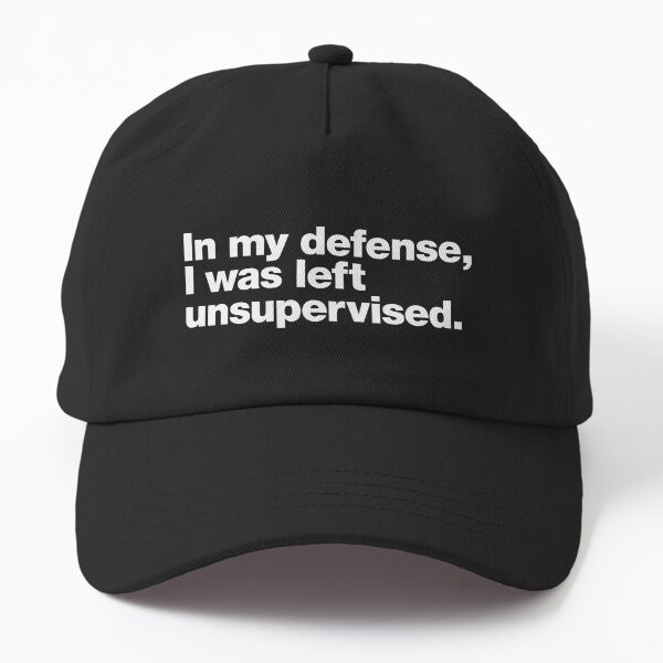 Item preview, In my defense, I was left unsupervised. designed and sold by chestify.